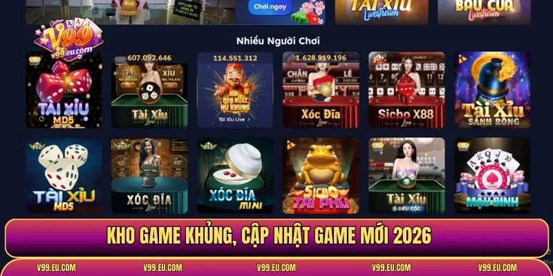 Kho game khủng, cập nhật game mới 2026