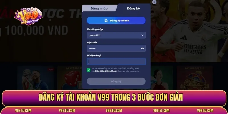 Đăng ký tài khoản V99 trong 3 bước đơn giản